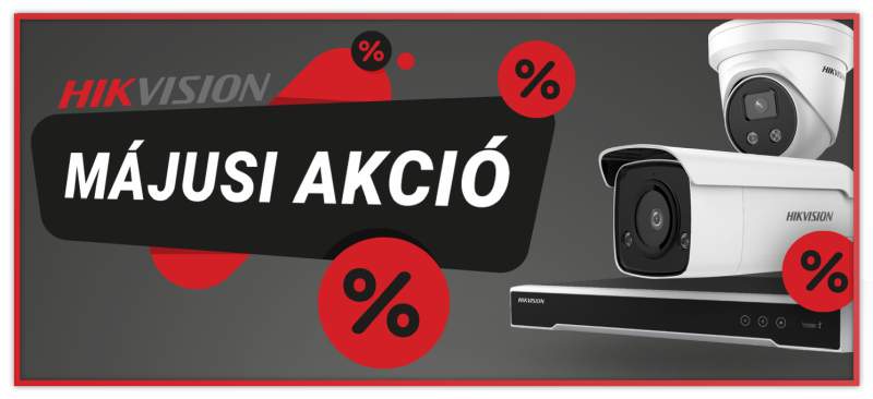 Hikvision májusi akció